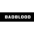 Badblood