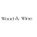 Wood and Wine